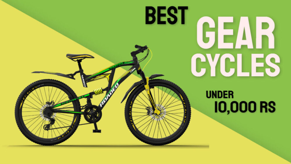gear bicycle under 10000